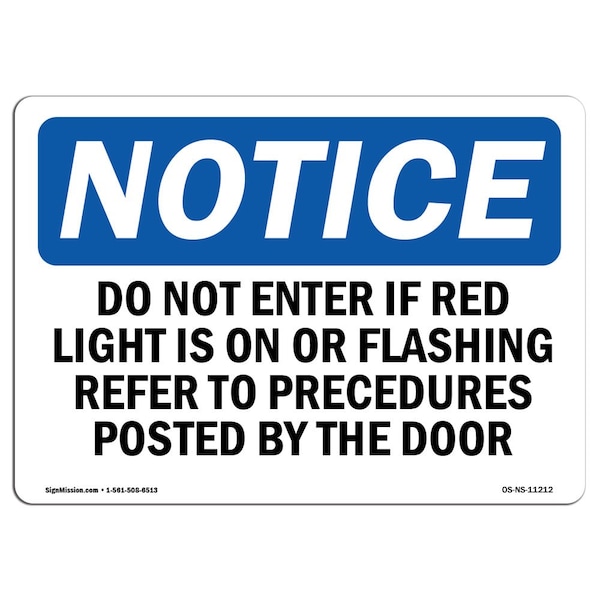 Signmission OSHA Notice Sign, 3.5" Height, 5" Width, Do Not Enter Room If Red Light Is On Or Sign, Landscape OS-NS-D-35-L-11212 - main